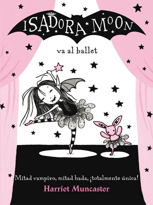 Title details for Isadora Moon 4--Isadora Moon va al ballet by Harriet Muncaster - Wait list